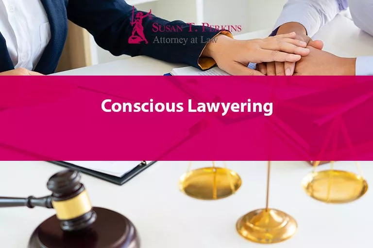Conscious Lawyering